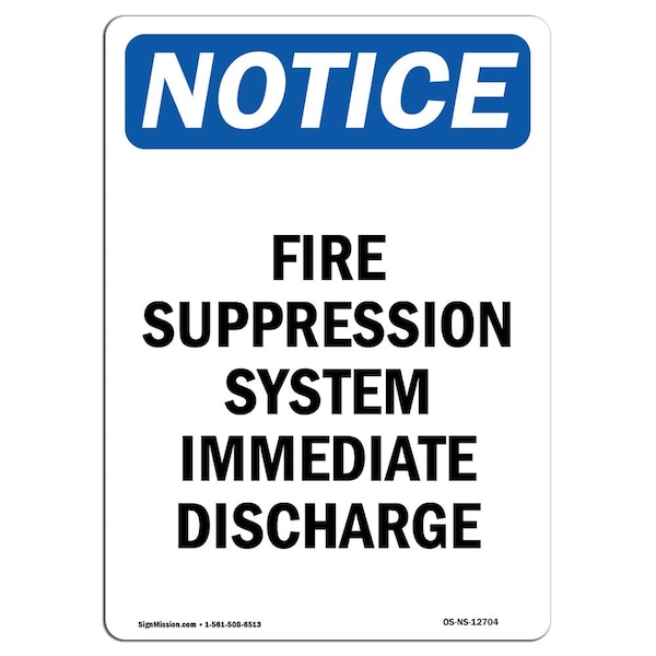 OSHA Sign, Fire Suppression System Immediate, 18in X 12in Rigid Plastic, 12" W, 18" L, Portrait